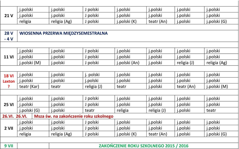 polski 25 VI 26.VI. 26.VI. Msza św.