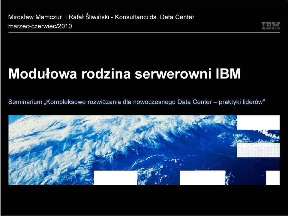 Data Center marzec-czerwiec/2010