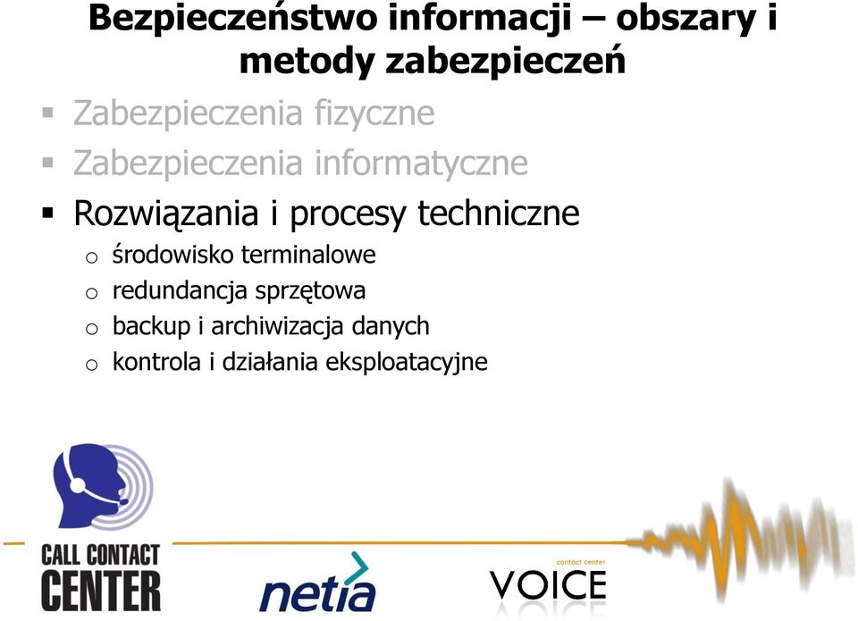 i procesy techniczne o środowisko terminalowe o redundancja