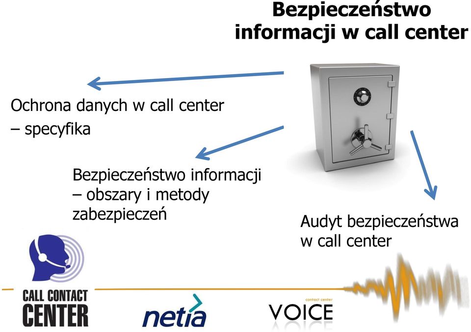 Bezpieczeństwo informacji obszary i metody