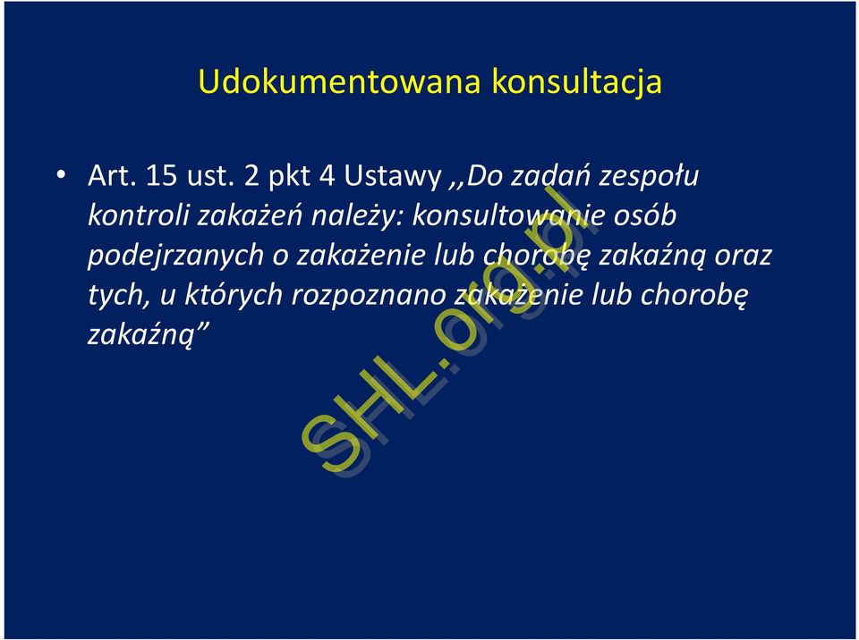 należy: konsultowanie osób podejrzanych o zakażenie lub