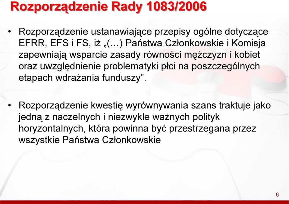 poszczególnych etapach wdrażania funduszy.