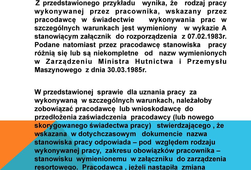 wymienionemu w załączniku do zarządzenia resortowego.