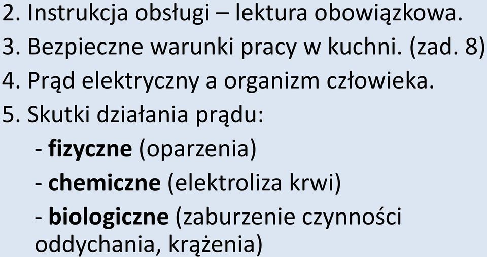 Prąd elektryczny a organizm człowieka. 5.