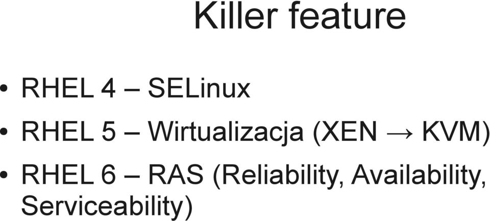 (XEN KVM) RHEL 6 RAS