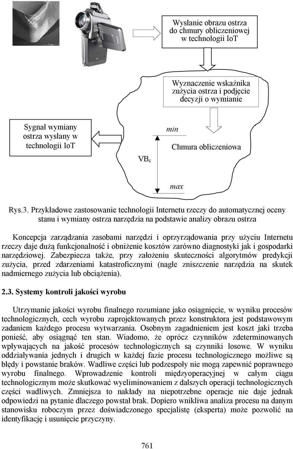 Przykładowe zastosowanie technologii Internetu rzeczy do automatycznej oceny stanu i wymiany ostrza narzędzia na podstawie analizy obrazu ostrza Koncepcja zarządzania zasobami narzędzi i