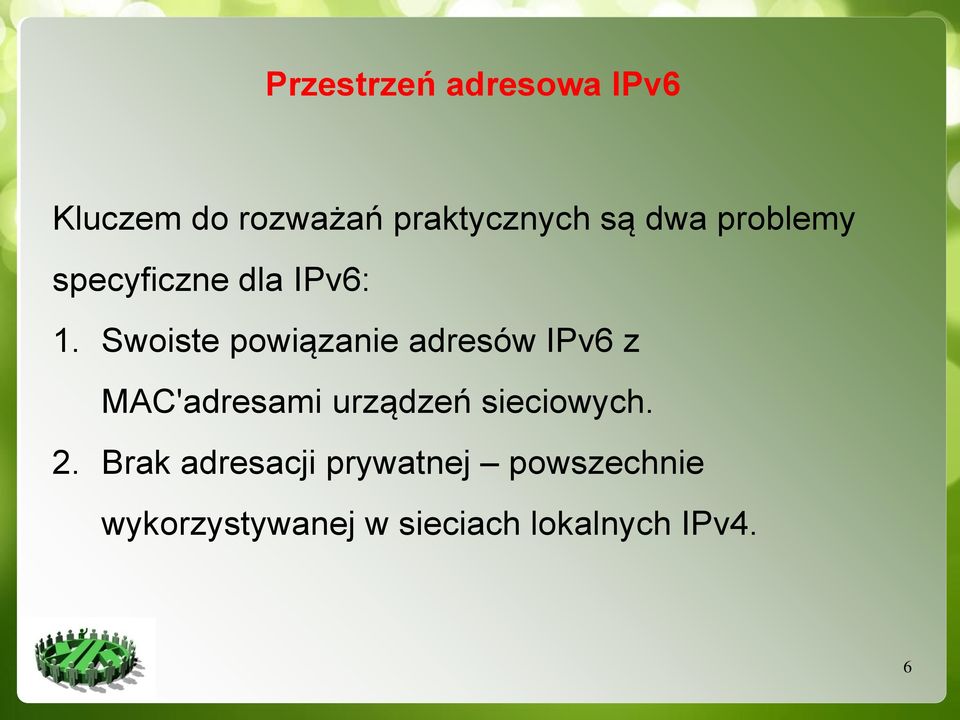 Swoiste powiązanie adresów IPv6 z MAC'adresami urządzeń