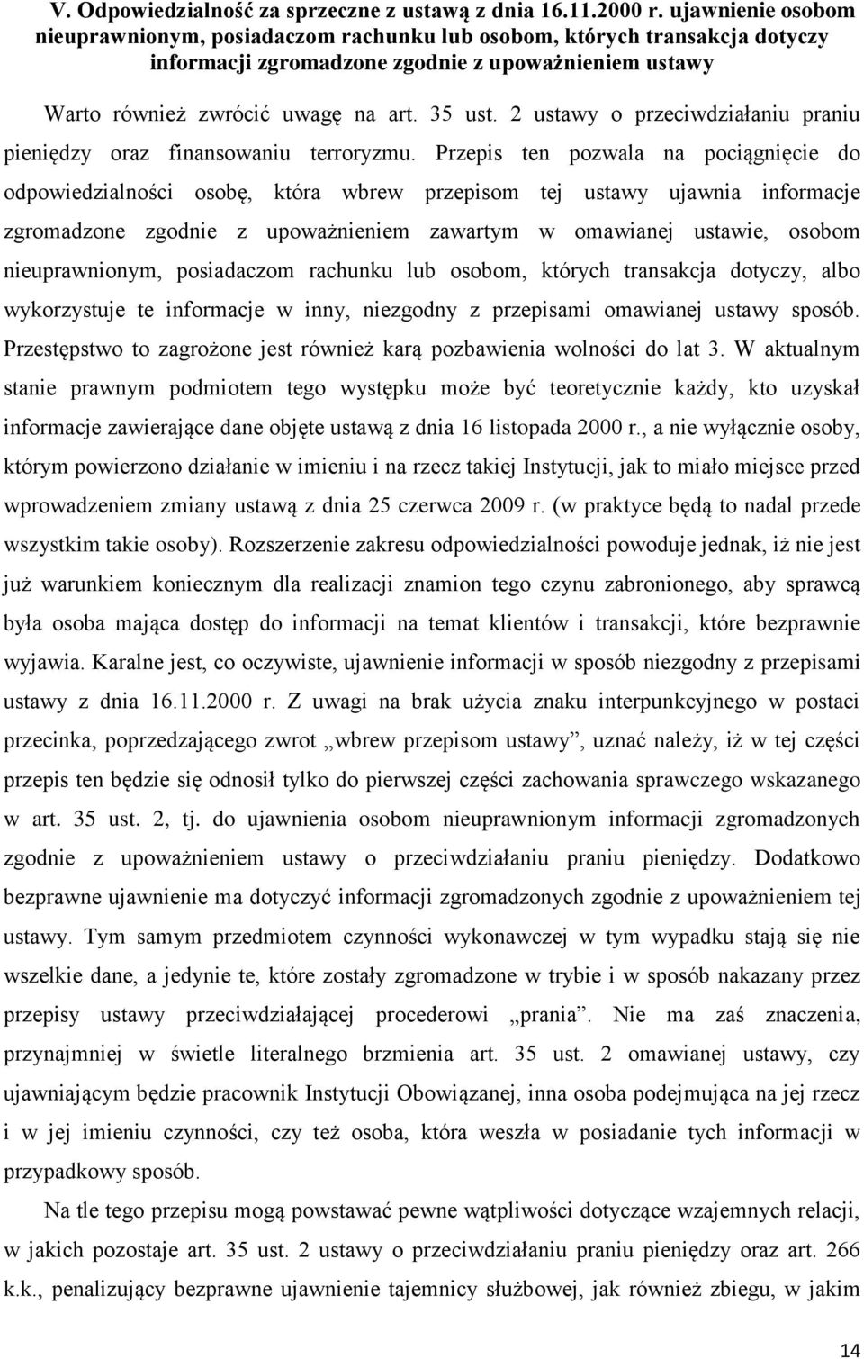 2 ustawy o przeciwdziałaniu praniu pieniędzy oraz finansowaniu terroryzmu.