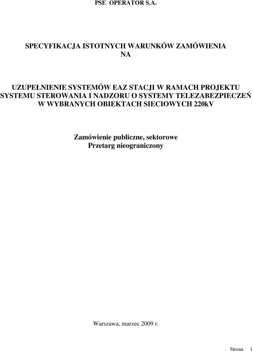 SPECYFIKACJA ISTOTNYCH WARUNKÓW ZAMÓWIENIA NA UZUPEŁNIENIE SYSTEMÓW EAZ