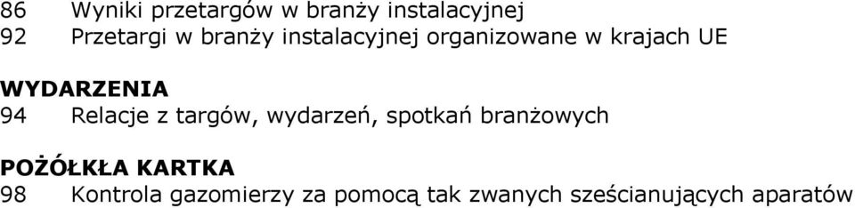 94 Relacje z targów, wydarzeń, spotkań branżowych 98