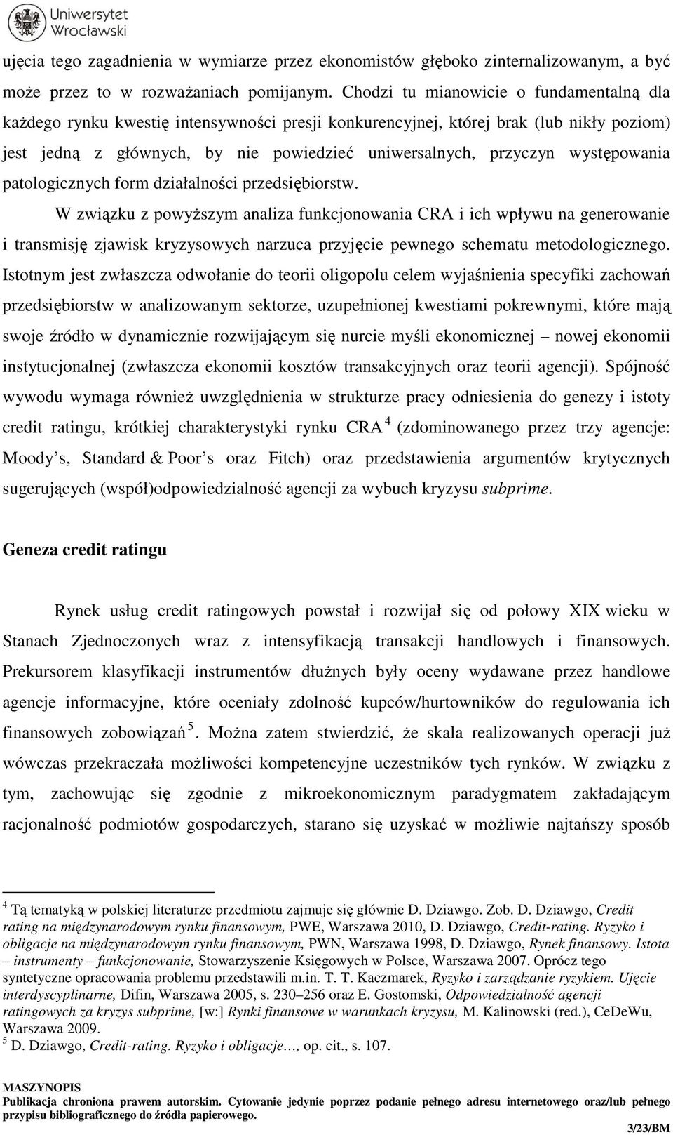 występowania patologicznych form działalności przedsiębiorstw.