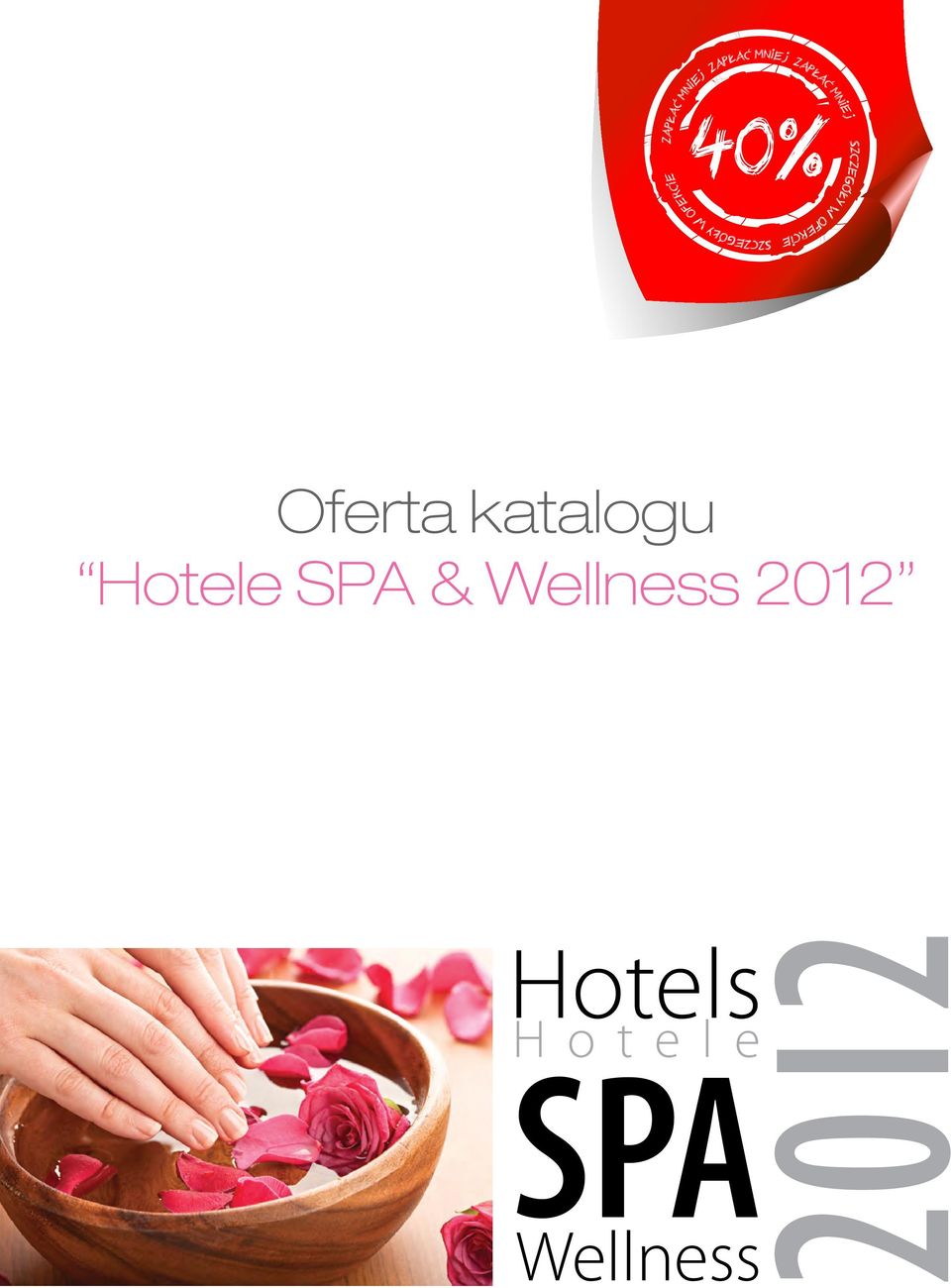 ofercie40% Oferta katalogu Hotele SPA