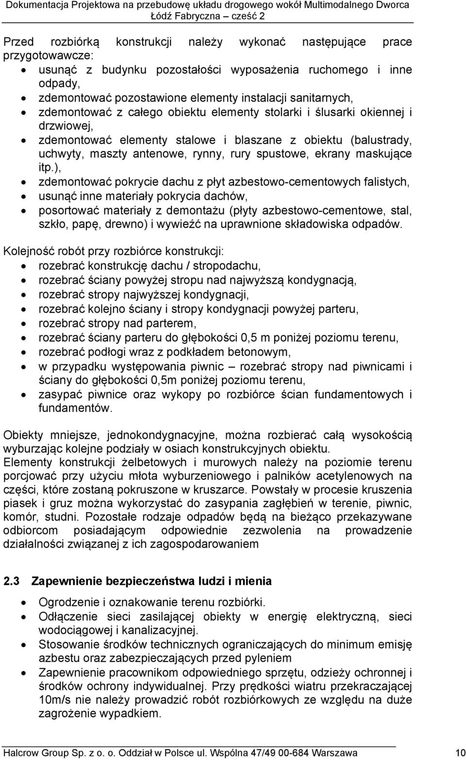 ), zdmonoać pory dahu z pły azbsoo-mnoyh falsyh, usunąć nn marały porya dahó, posoroać marały z dmonażu (płyy azbsoo-mno, sal, szło, papę, drno) yźć na upranon sładosa odpadó.