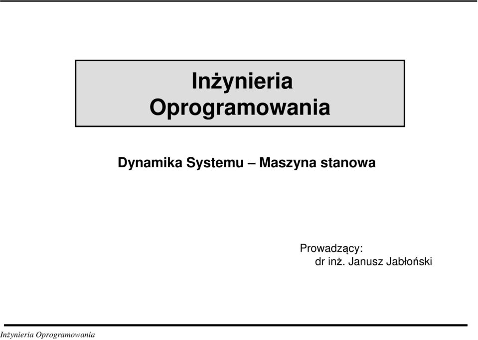 Systemu Maszyna stanowa