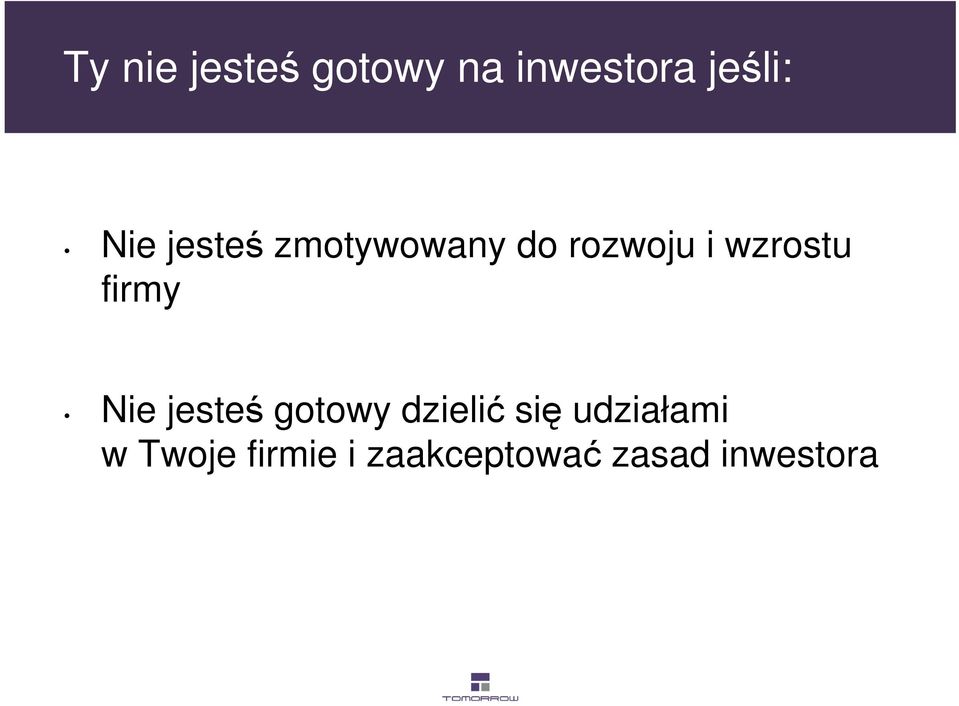 firmy Nie jesteś gotowy dzielić się