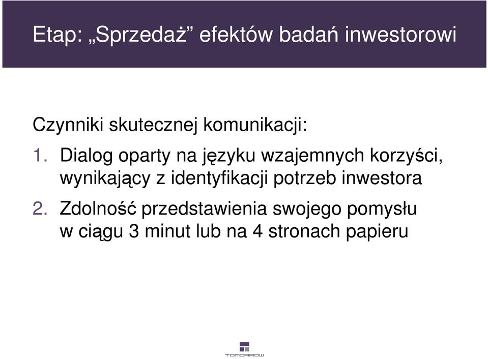 Dialog oparty na języku wzajemnych korzyści, wynikający z