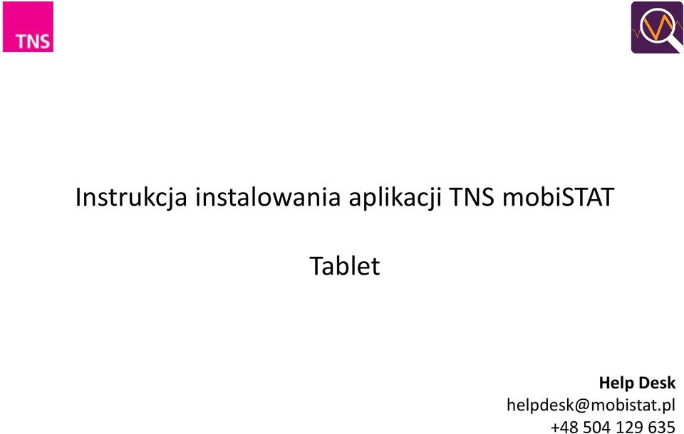 Tablet Help Desk