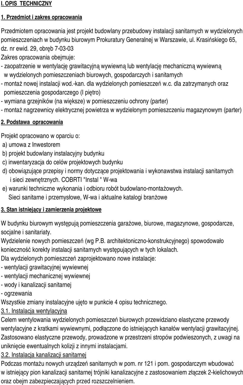 ul. Krasińskiego 65, dz. nr ewid.