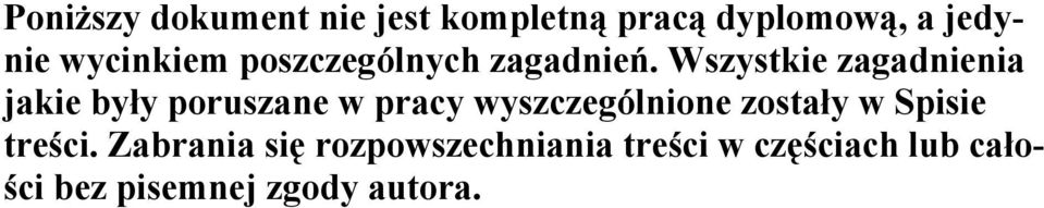 Wszystkie zagadnienia jakie były poruszane w pracy wyszczególnione