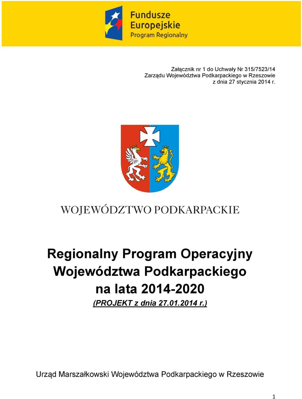 Regionalny Program Operacyjny Województwa Podkarpackiego na lata