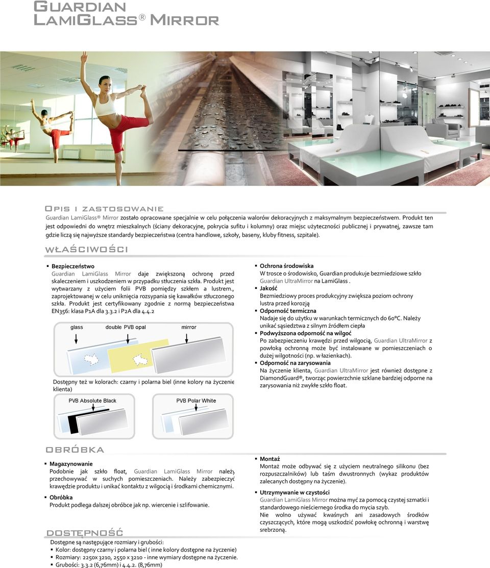 bezpieczeństwa (centra handlowe, szkoły, baseny, kluby fitness, szpitale).