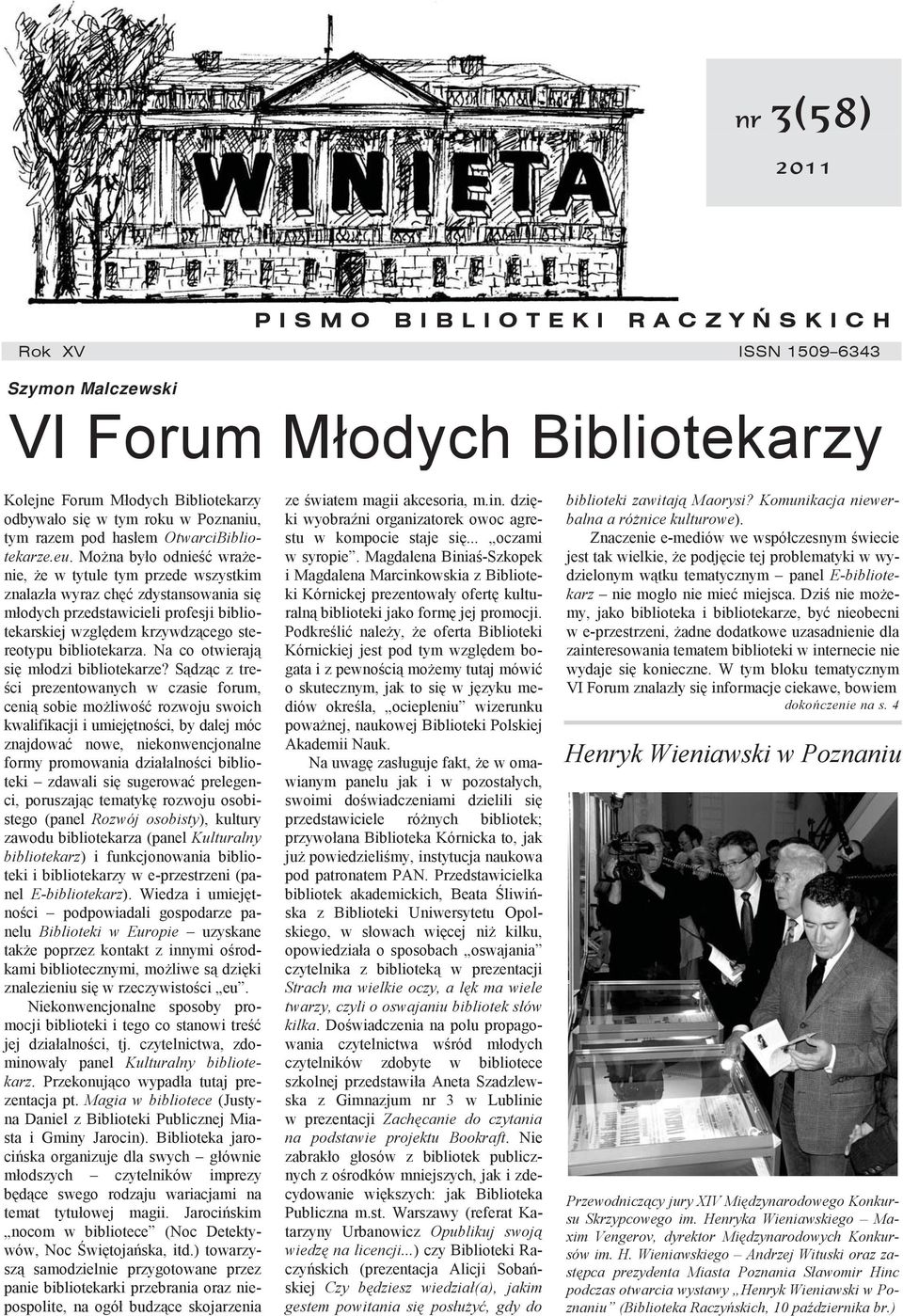 Na co otwieraj si młodzi bibliotekarze?