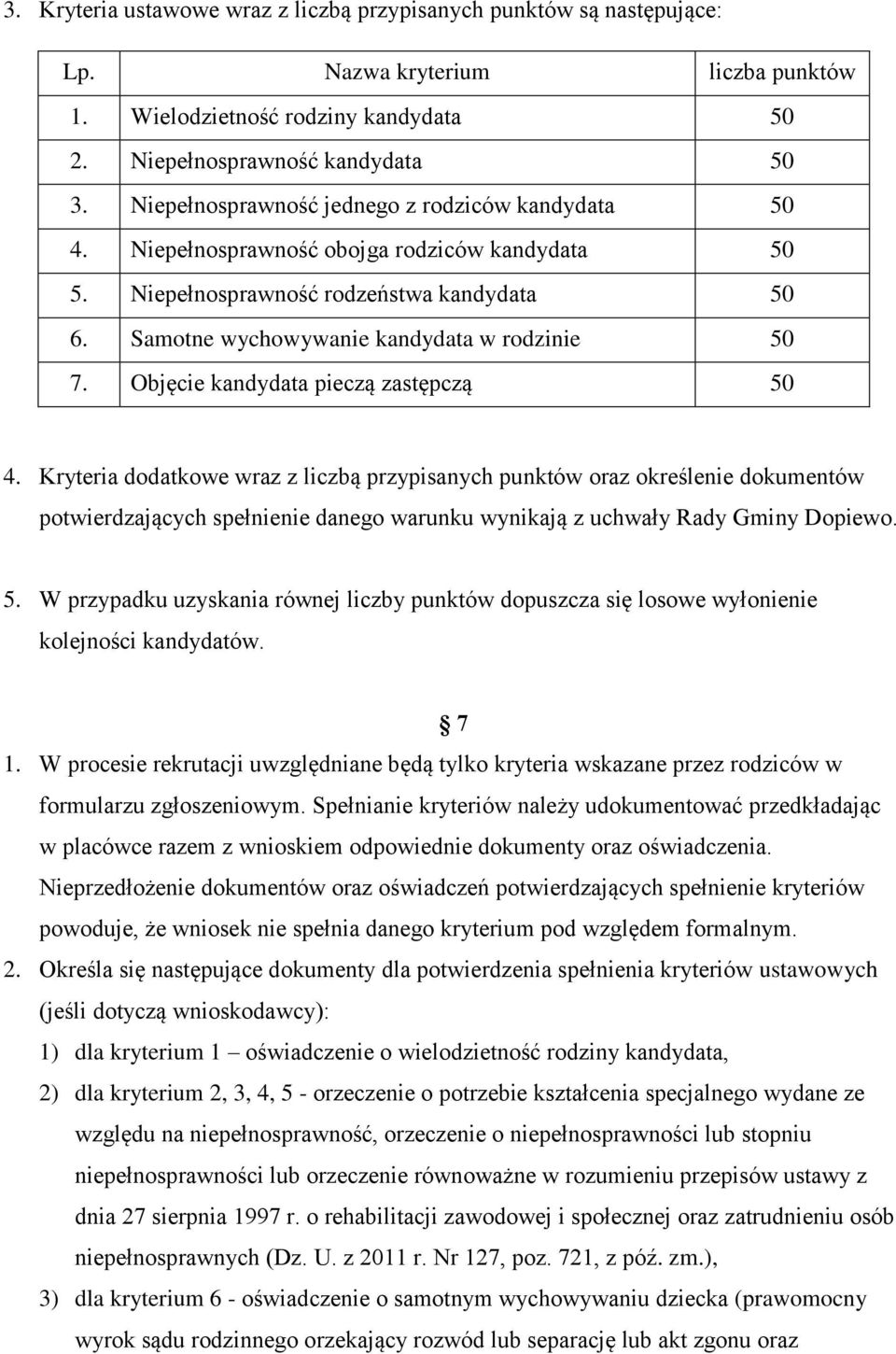 Objęcie kandydata pieczą zastępczą 50 4.