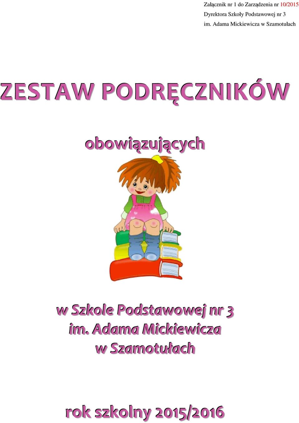 Adama Mckewcza w Szamotułach ZESTAW PODRĘCZNIKÓW