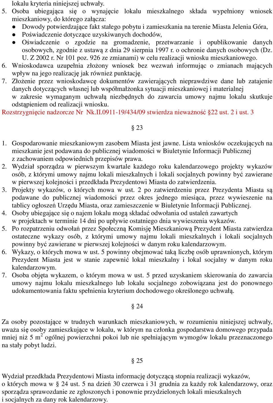 Góra, Poświadczenie dotyczące uzyskiwanych dochodów, Oświadczenie o zgodzie na gromadzenie, przetwarzanie i opublikowanie danych osobowych, zgodnie z ustawą z dnia 29 sierpnia 1997 r.