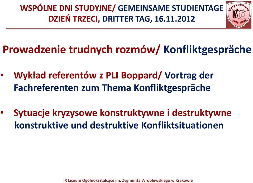 Boppard/ Vortrag der Fachreferenten zum Thema Konfliktgespräche Sytuacje