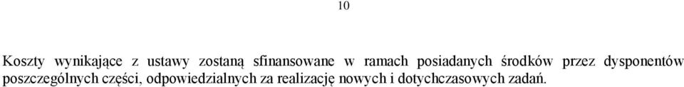 przez dysponentów poszczególnych części,