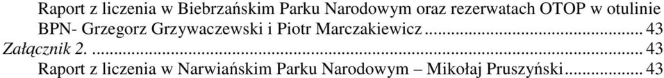 Piotr Marczakiewicz... 43 Załącznik 2.