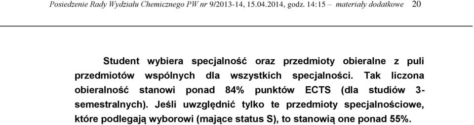 wspólnych dla wszystkich specjalności.