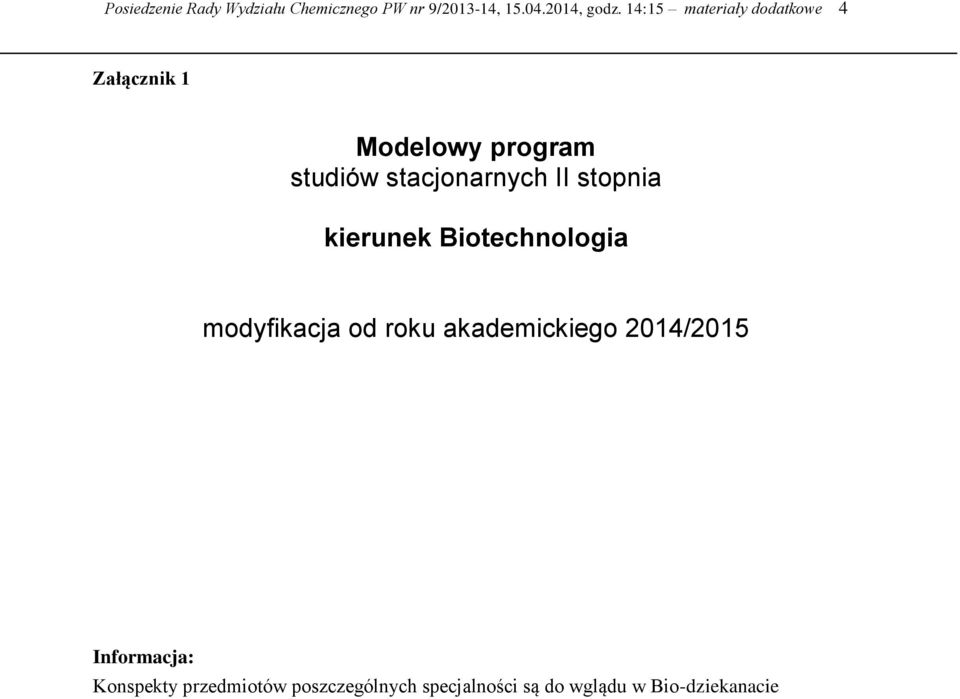 II stopnia kierunek Biotechnologia modyfikacja od roku akademickiego 2014/2015