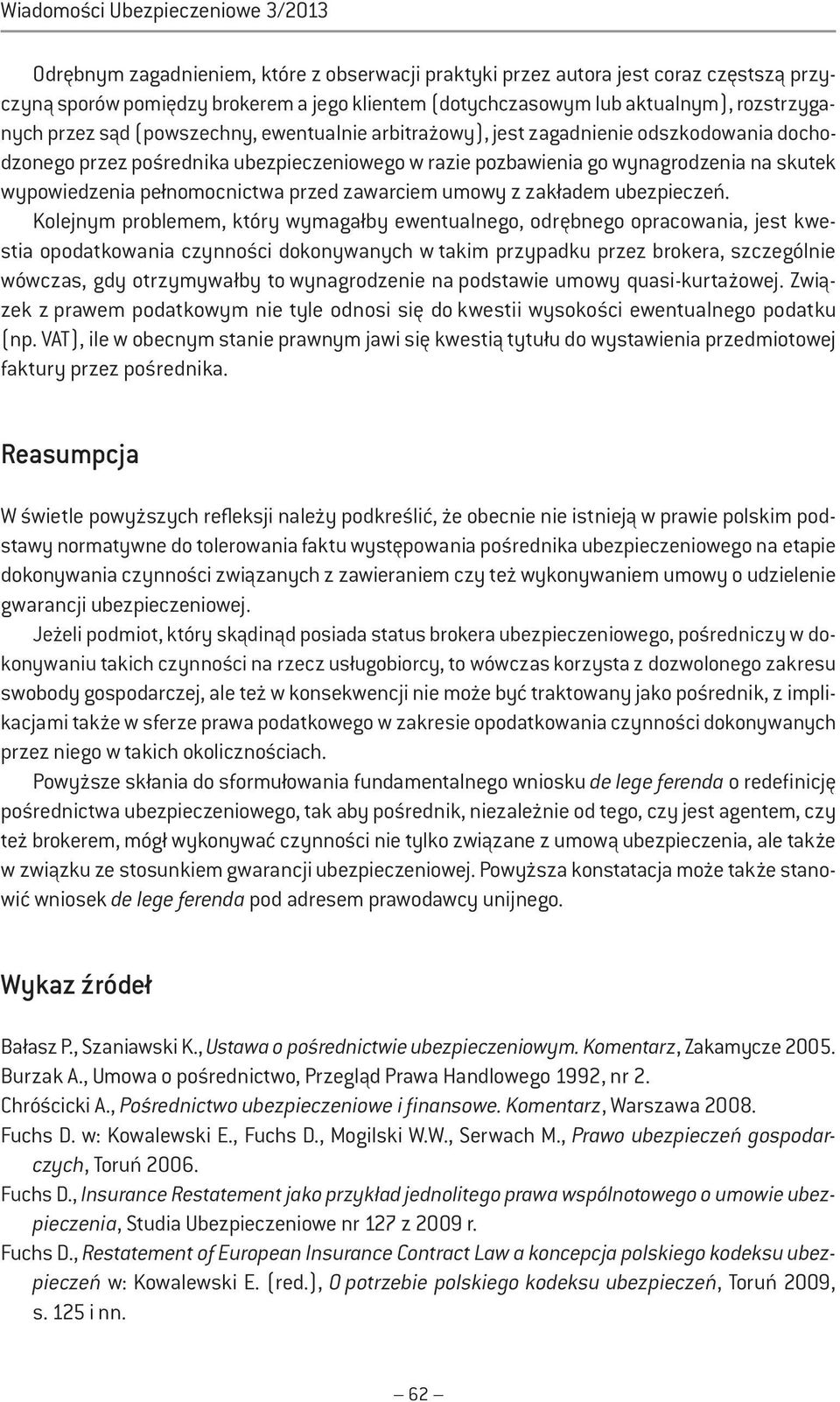 skutek wypowiedzenia pełnomocnictwa przed zawarciem umowy z zakładem ubezpieczeń.