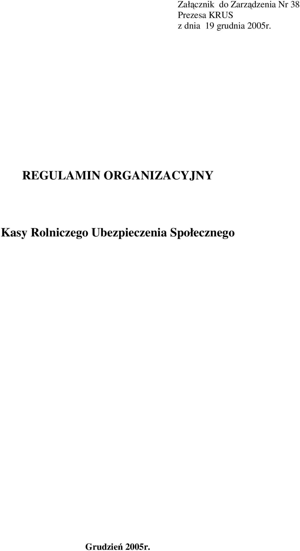 REGULAMIN ORGANIZACYJNY Kasy