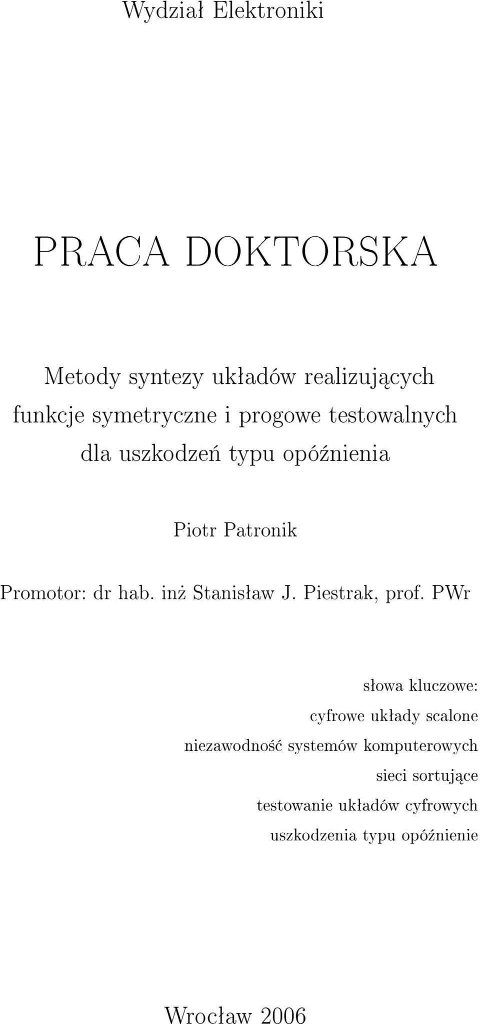 in» Stanisªaw J. Piestrak, prof.