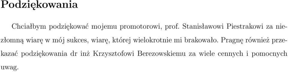 której wielokrotnie mi brakowało.