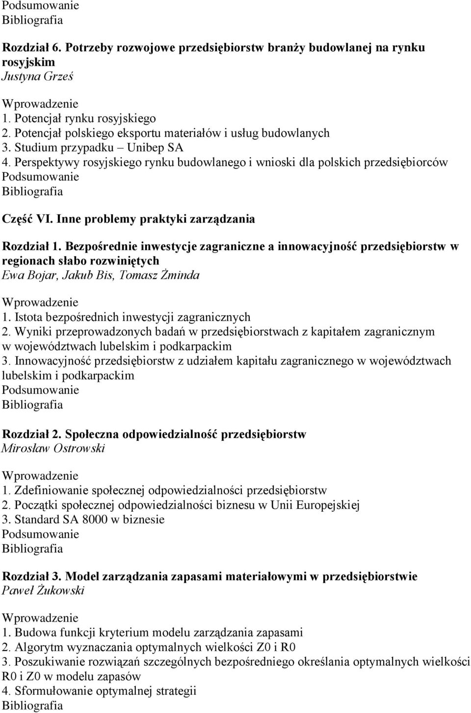 Bezpośrednie inwestycje zagraniczne a innowacyjność przedsiębiorstw w regionach słabo rozwiniętych Ewa Bojar, Jakub Bis, Tomasz Żminda 1. Istota bezpośrednich inwestycji zagranicznych 2.