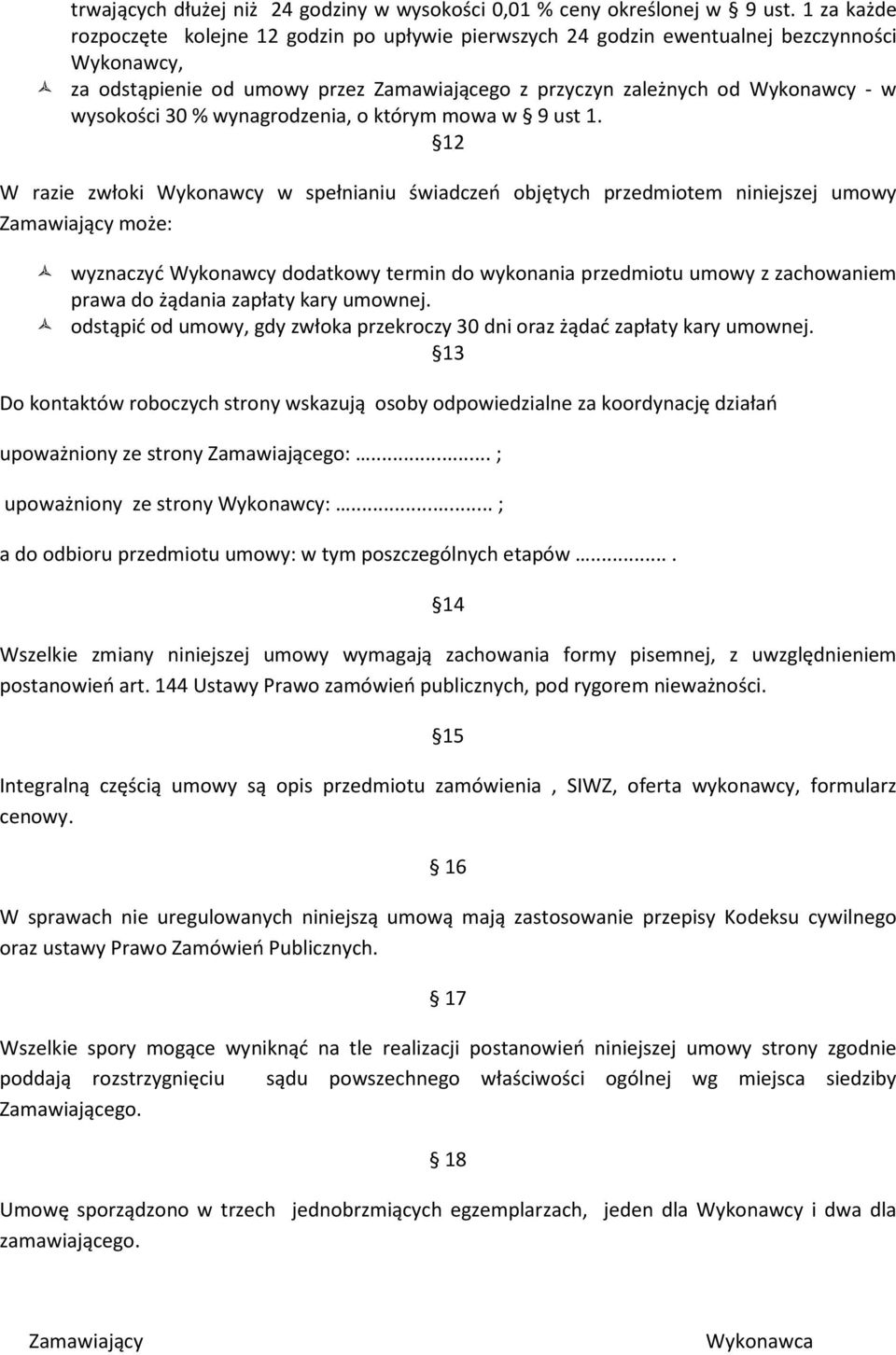 30 % wynagrodzenia, o którym mowa w 9 ust 1.