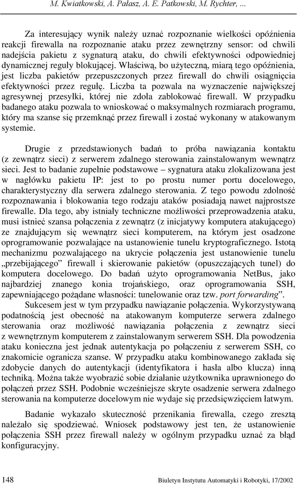 efektywności odpowiedniej dynamicznej reguły blokującej.