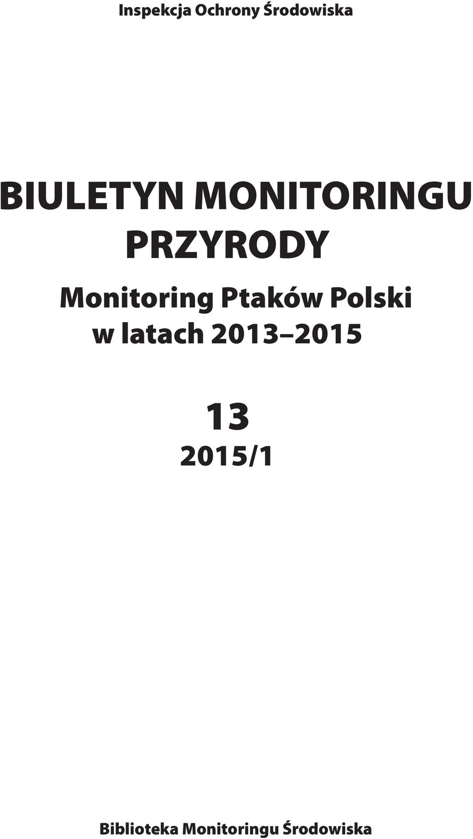 Monitoring Ptaków Polski w latach