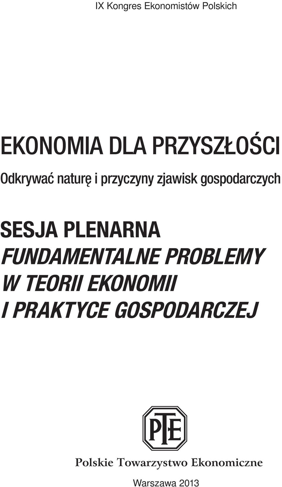 gospodarczych SESJA PLENARNA FUNDAMENTALNE