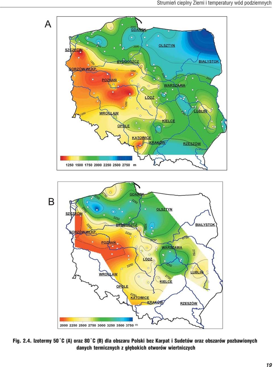 Izotermy 50 C (A) oraz 80 C (B) dla obszaru Polski