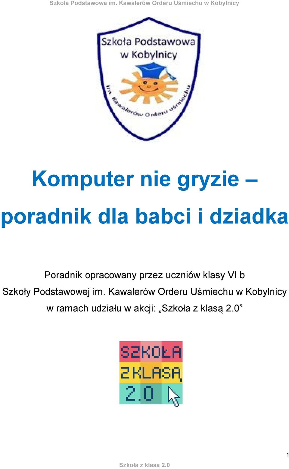 klasy VI b Szkoły Podstawowej im.