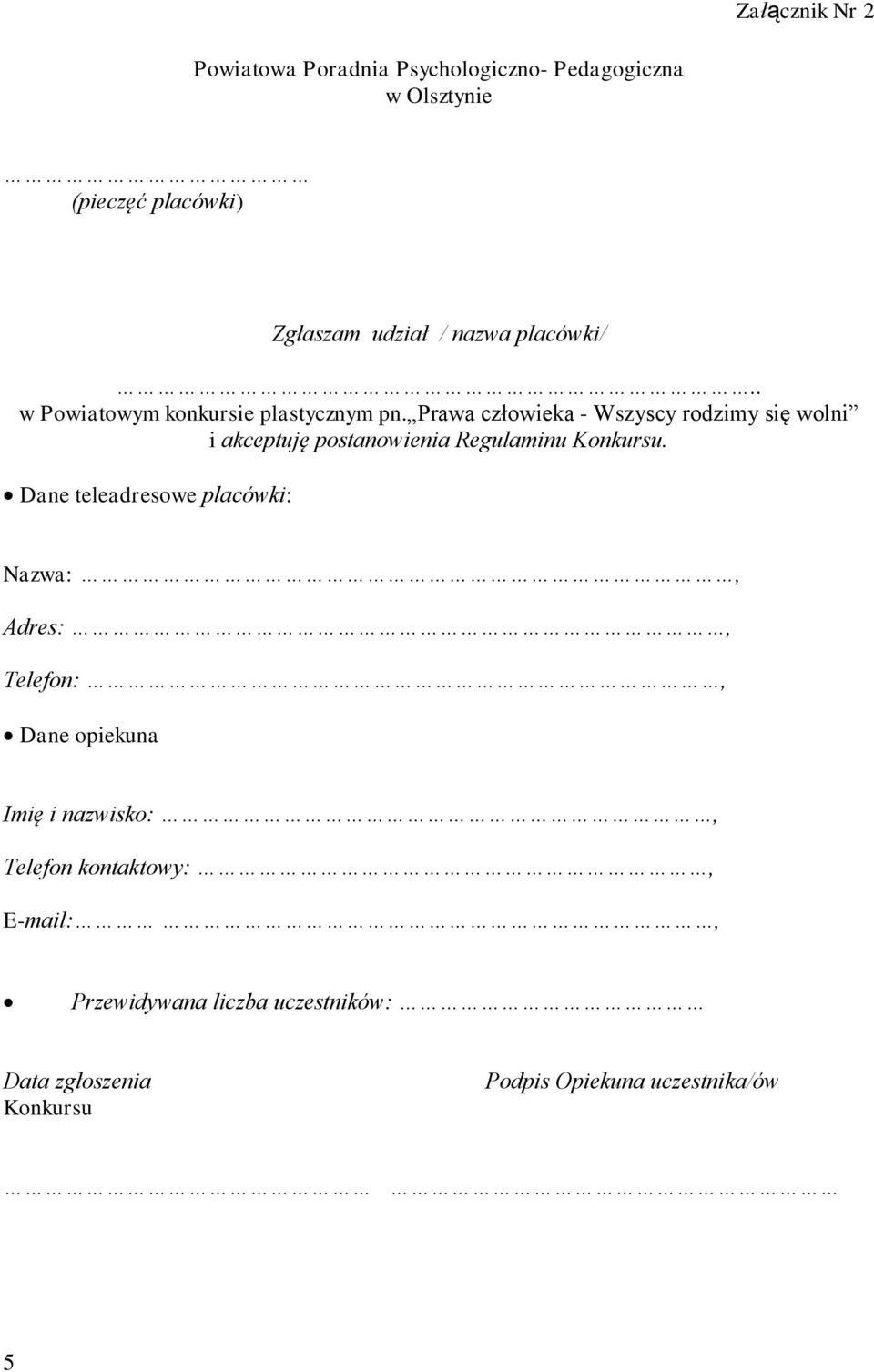 Prawa człowieka - Wszyscy rodzimy się wolni i akceptuję postanowienia Regulaminu Konkursu.