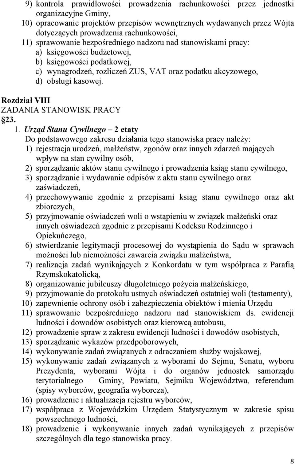 Rozdział VIII ZADANIA STANOWISK PRACY 23. 1.