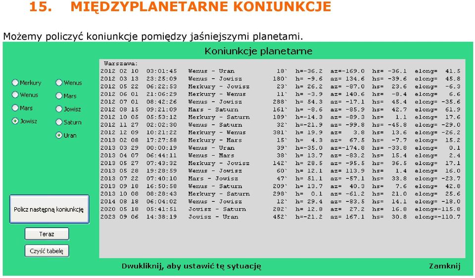 policzyć koniunkcje