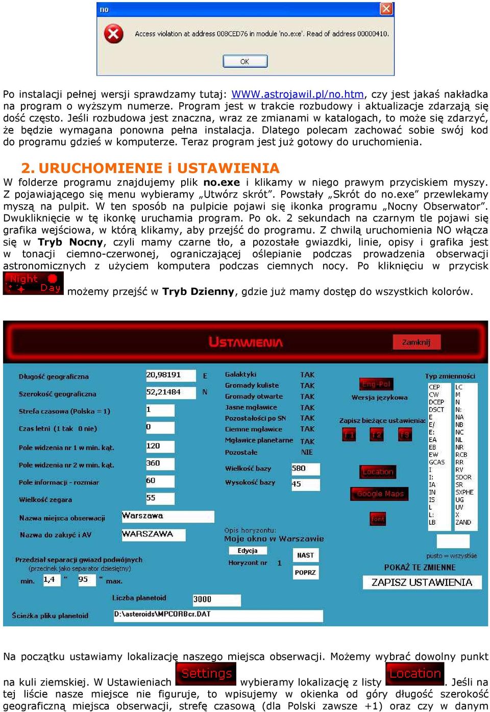 Teraz program jest juŝ gotowy do uruchomienia. 2. URUCHOMIENIE i USTAWIENIA W folderze programu znajdujemy plik no.exe i klikamy w niego prawym przyciskiem myszy.